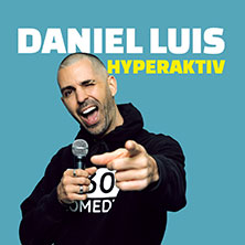 Daniel Luis - Hyperaktiv – Summer Night Edition 12.07.2026 Landesgartenschau-Gelände Neuss