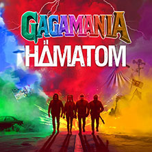 Hämatom - GAGAMANIA TOUR 2026 24.10.2026 Sporthalle Hamburg