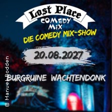 Lost Place Comedy Wachtendonk 20.08.2027 Burgruine Wachtendonk