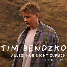 Tim Bendzko - Alles, nur nicht zurück – Tour 2026 16.05.2026 Tonhalle Düsseldorf