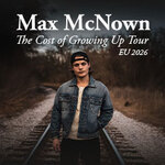 Sound of Nashville präsentiert: Max McNown - The Cost of Growing Up Tour