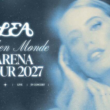 LEA - Sieben Monde Arena Tour 2027 16.04.2027 Wiener Stadthalle - Halle D