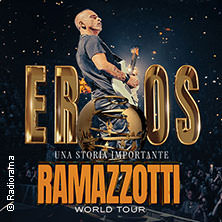 Eros Ramazzotti - Una Storia Importante - World Tour 2026 13.04.2026 QUARTERBACK Immobilien ARENA