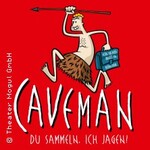 CAVEMAN - Du sammeln. Ich jagen!