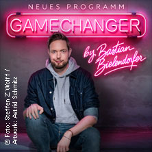GameChanger by Bastian Bielendorfer 13.03.2027 Seidenweberhaus Krefeld
