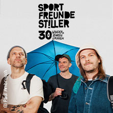 Sportfreunde Stiller - 30 wunderbaren Jahren 22.10.2026 Turbinenhalle