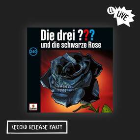 Die drei ??? Record Release Party Folge 240 - mit Oliver Rohrbeck 16.07.2026 Theater am Marientor
